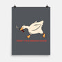Serious Goose Violence-None-Matte-Poster-tobefonseca