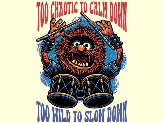 Calm Down Slow Down