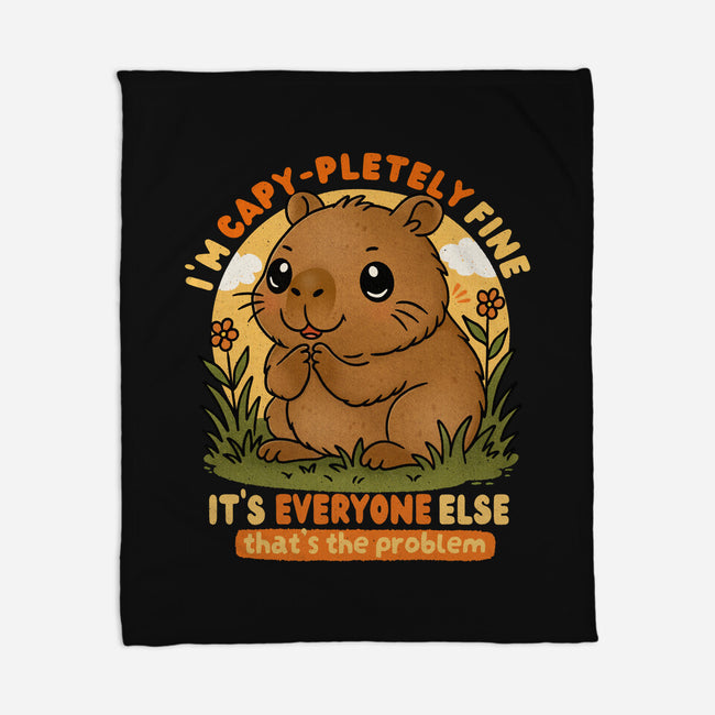 I’m Capy-pletely Fine-None-Fleece-Blanket-Trendlory