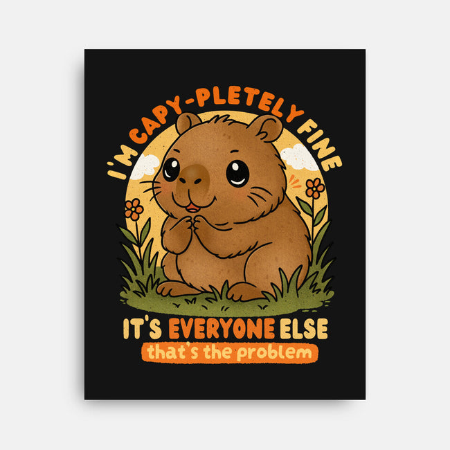 I’m Capy-pletely Fine-None-Stretched-Canvas-Trendlory