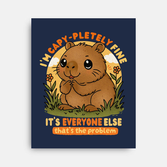 I’m Capy-pletely Fine-None-Stretched-Canvas-Trendlory