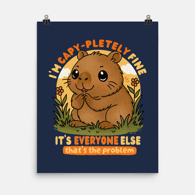 I’m Capy-pletely Fine-None-Matte-Poster-Trendlory