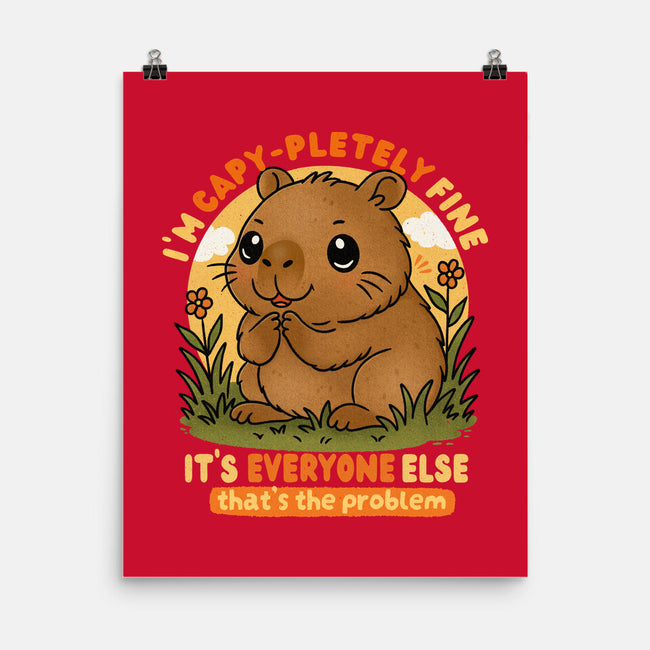 I’m Capy-pletely Fine-None-Matte-Poster-Trendlory