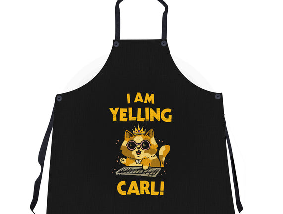 I Am Yelling Carl