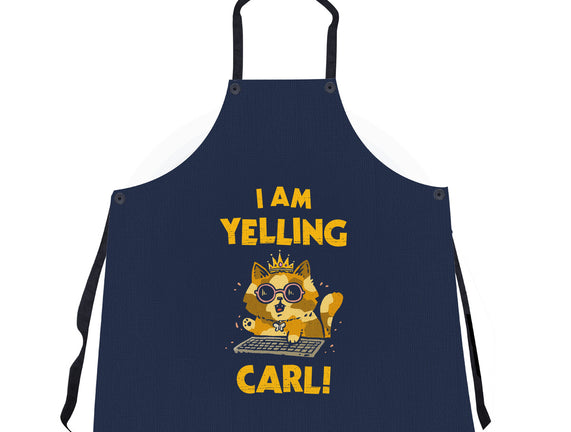 I Am Yelling Carl