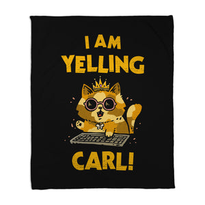 I Am Yelling Carl