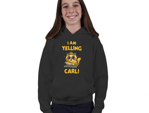 I Am Yelling Carl