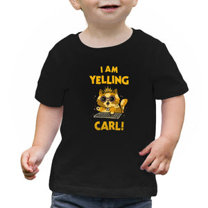 I Am Yelling Carl