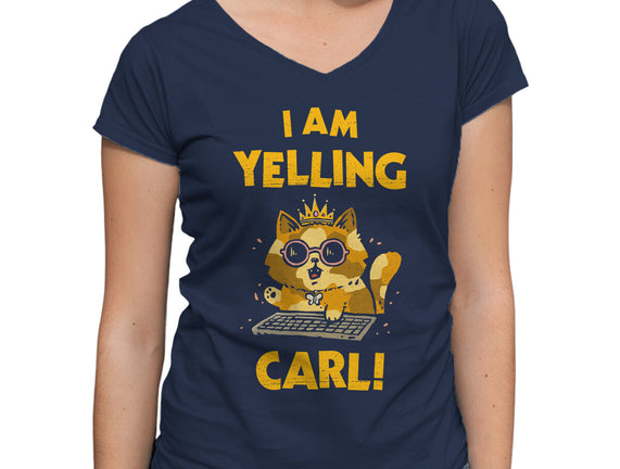 I Am Yelling Carl