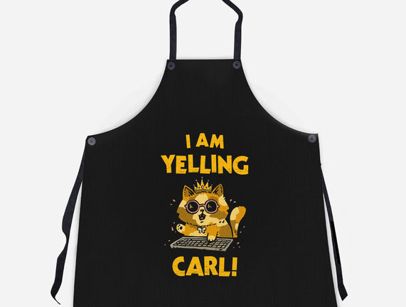 I Am Yelling Carl
