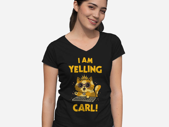 I Am Yelling Carl