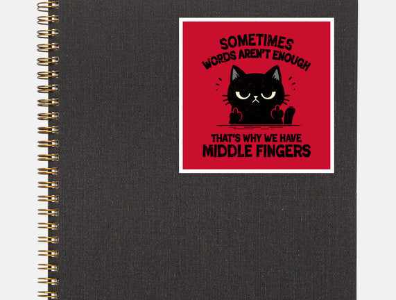 That's Why We Have Middle Fingers