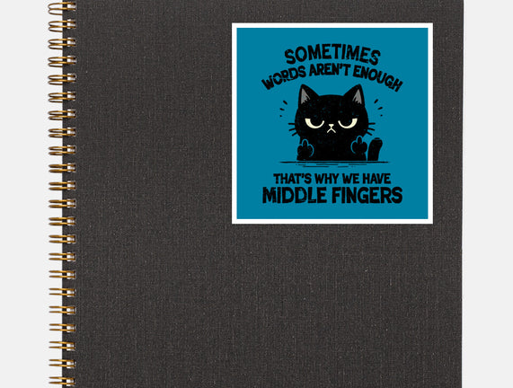 That's Why We Have Middle Fingers