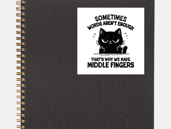 That's Why We Have Middle Fingers