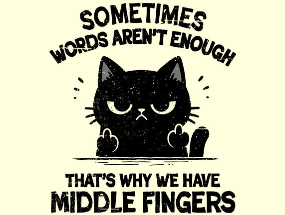 That's Why We Have Middle Fingers