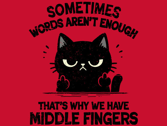 That's Why We Have Middle Fingers