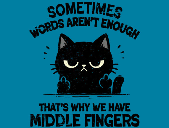 That's Why We Have Middle Fingers