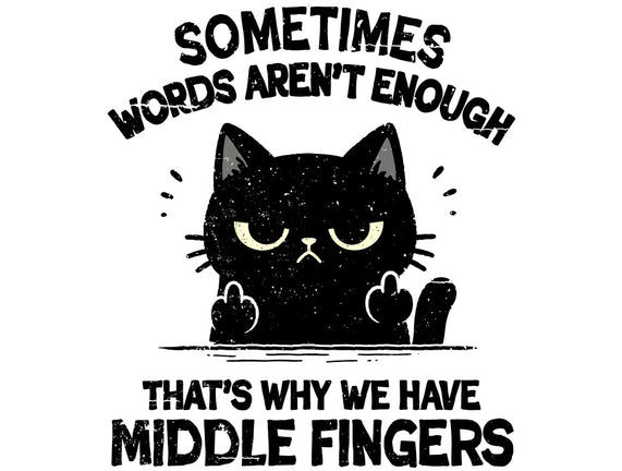 That's Why We Have Middle Fingers