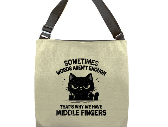 That's Why We Have Middle Fingers