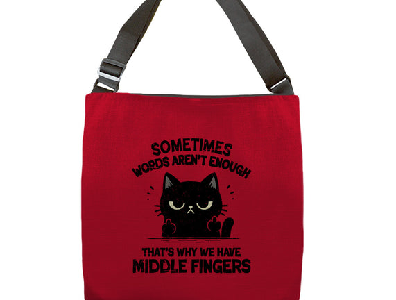 That's Why We Have Middle Fingers