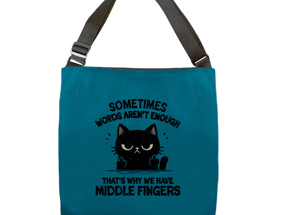That's Why We Have Middle Fingers