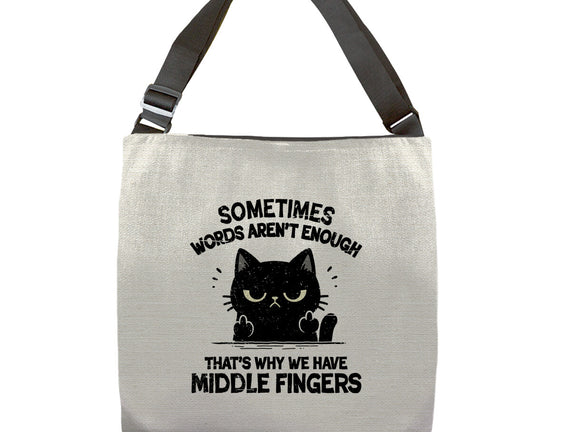 That's Why We Have Middle Fingers