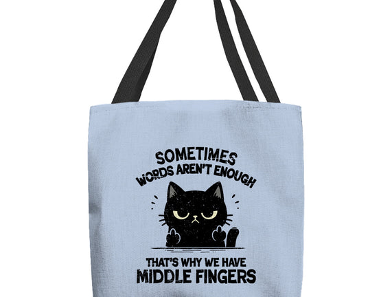 That's Why We Have Middle Fingers