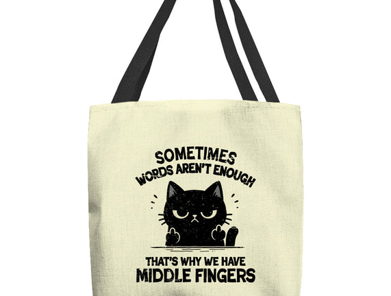 That's Why We Have Middle Fingers