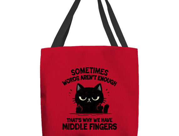 That's Why We Have Middle Fingers