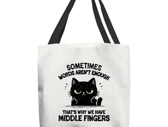 That's Why We Have Middle Fingers