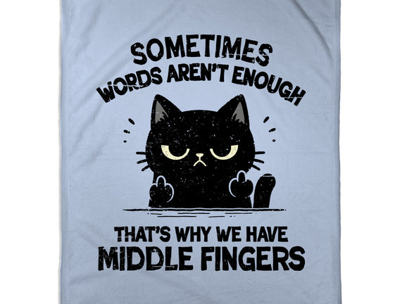 That's Why We Have Middle Fingers