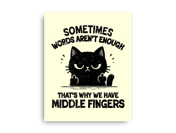 That's Why We Have Middle Fingers