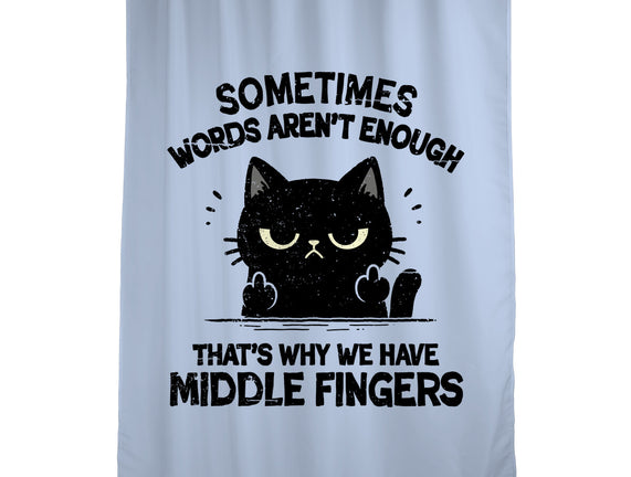 That's Why We Have Middle Fingers