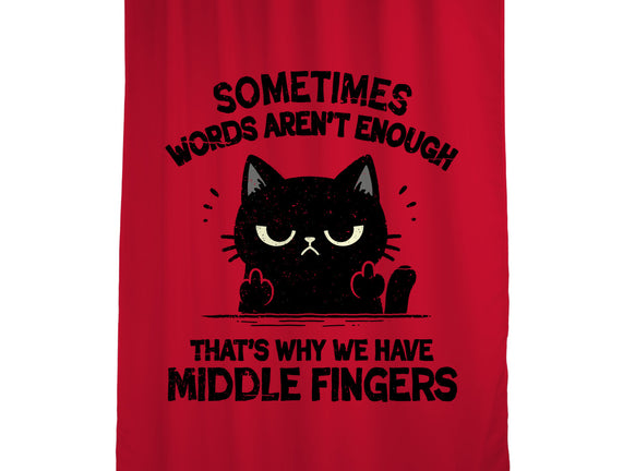 That's Why We Have Middle Fingers