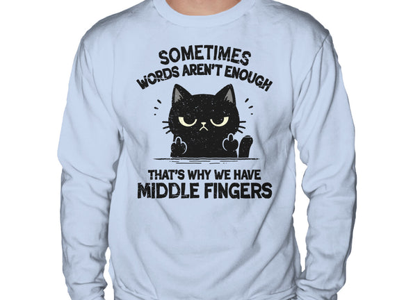 That's Why We Have Middle Fingers