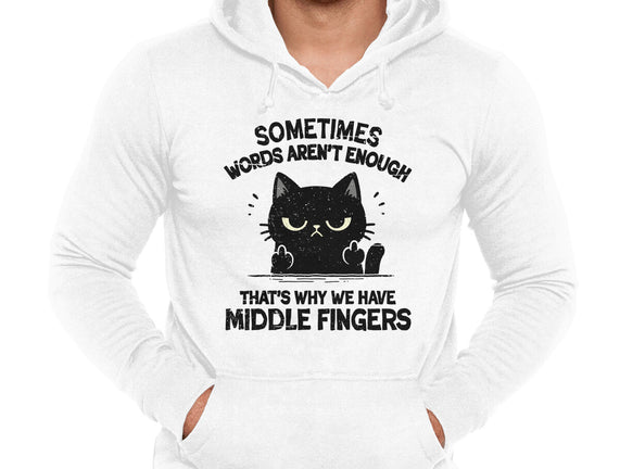 That's Why We Have Middle Fingers