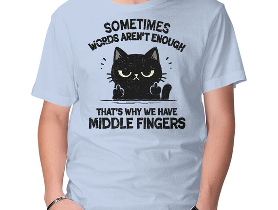 That's Why We Have Middle Fingers