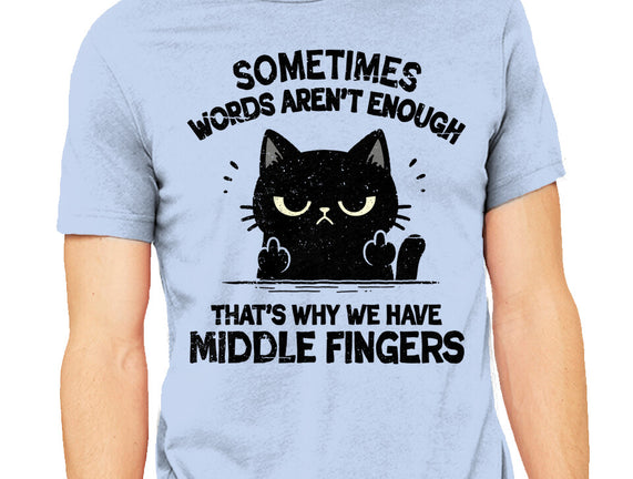 That's Why We Have Middle Fingers