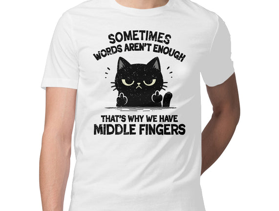 That's Why We Have Middle Fingers