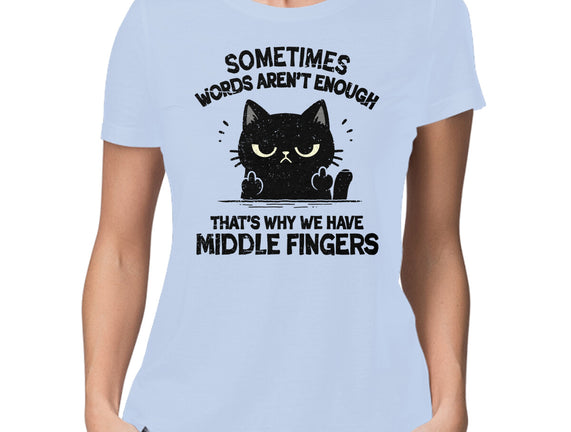 That's Why We Have Middle Fingers