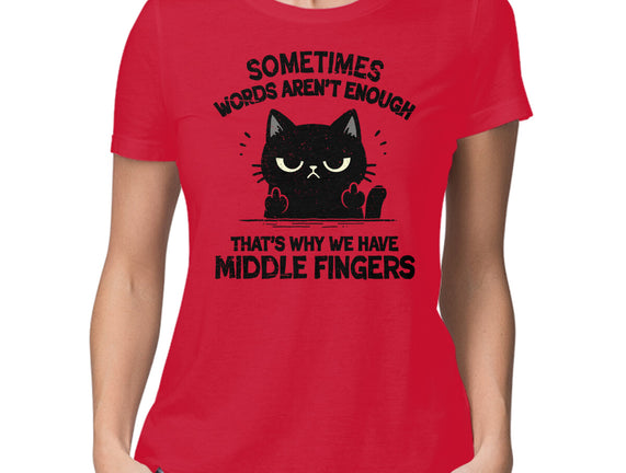 That's Why We Have Middle Fingers