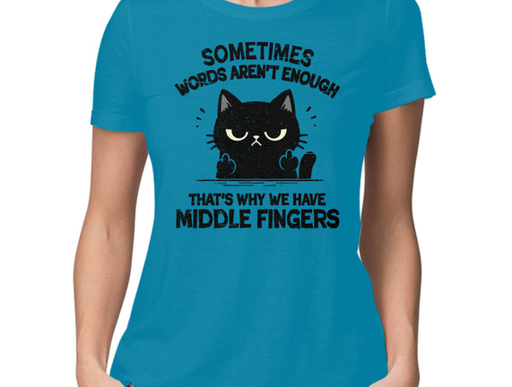 That's Why We Have Middle Fingers