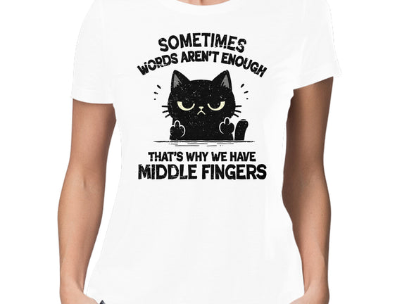 That's Why We Have Middle Fingers