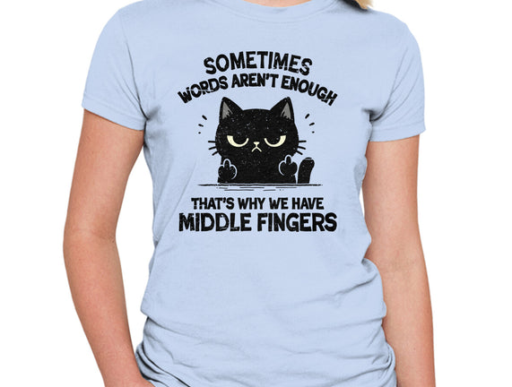 That's Why We Have Middle Fingers