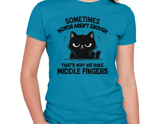 That's Why We Have Middle Fingers