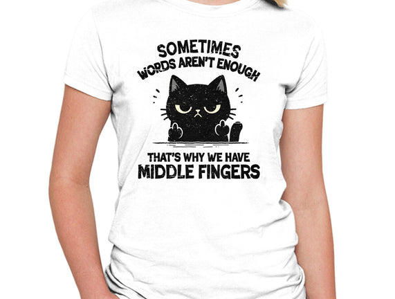 That's Why We Have Middle Fingers