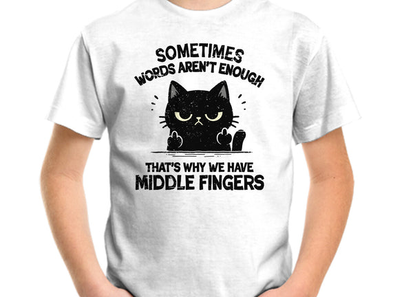 That's Why We Have Middle Fingers