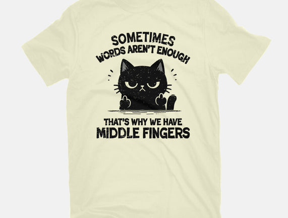 That's Why We Have Middle Fingers