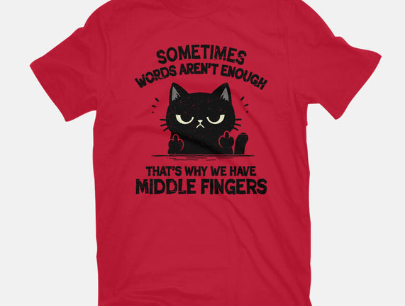 That's Why We Have Middle Fingers