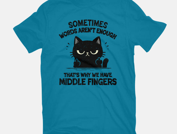 That's Why We Have Middle Fingers